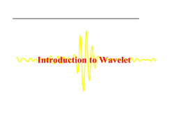Introduction to Wavelet