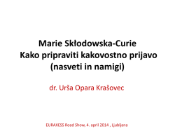 Marie Skłodowska-Curie. Kako pripraviti kakovostno prijavo