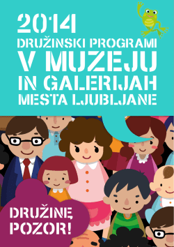 Družinska zloženka 2014 - Muzej in galerije mesta Ljubljane