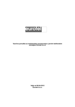 Eurotel, d.o.o., objavlja vzorčno ponudbo o IP medomrežnem