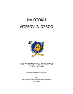 NA OTOKU VITEZOV IN OPROD