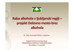 Raba alkohola v ljubljanski regiji – projekt Delovno mesto brez