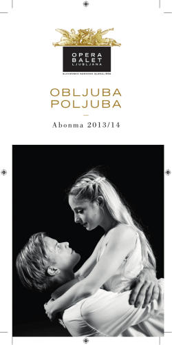 OBLJUBA POLJUBA - SNG Opera in balet Ljubljana