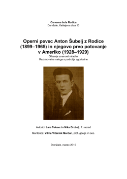 Operni pevec Anton Šubelj z Rodice (1899–1965) in njegovo prvo