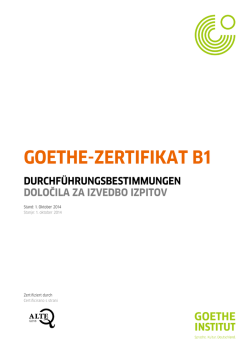 Durchführungsbestimmungen Goethe-Zertifikat B1 - Goethe