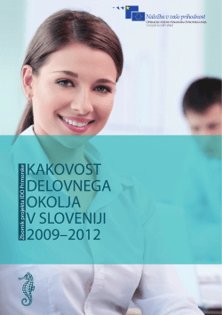 Kakovost delovnega okolja v Sloveniji 2009-2012