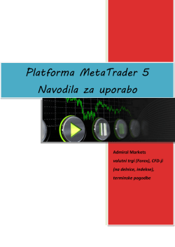 Platforma MetaTrader 5 Navodila za uporabo