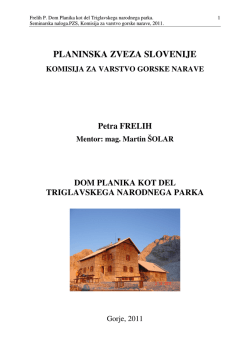 Dom Planika kot del Triglavskega narodnega parka