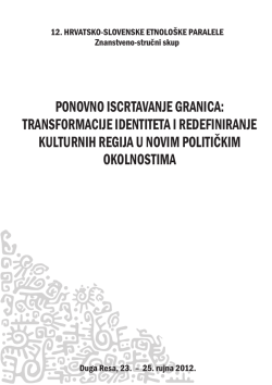 ponovno iscrtavanje granica - Slovensko etnolo&scaron;ko dru&scaron;tvo