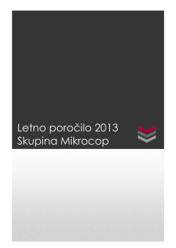 Revidirano letno poročilo Skupina Mikrocop 2013