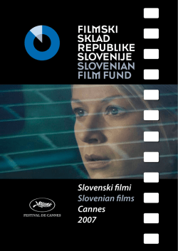 Slovenski filmi leta 2007 - Slovenski filmski center