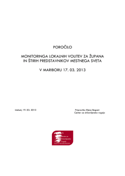 Poročilo monitoringa volitev 17.03.2013 v Mariboru