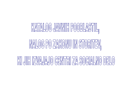 Katalog_1_5_9.pdf - Skupnost centrov za socialno delo Slovenije