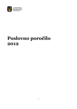 Poslovno poročilo 2012 - Lutkovno gledališče Maribor