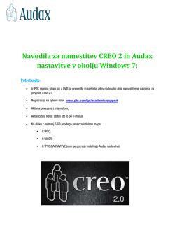 Navodila za namestitev CREO 2 in Audax nastavitve v okolju