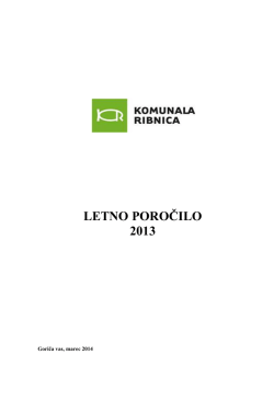 letno poročilo 2013 - Komunala Ribnica doo
