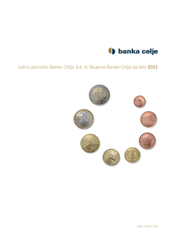 Letno poročilo Banke Celje d.d. in Skupine Banke Celje za leto 2011
