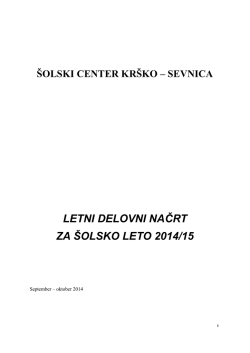 Letni delovni načrt 2014-15 - Šolski center Krško