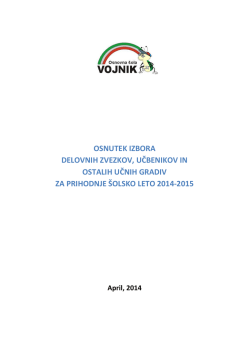 osnutek izbora delovnih zvezkov, učbenikov in ostalih učnih gradiv