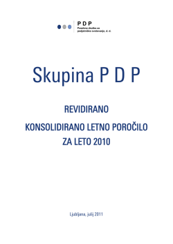 Skupina PDP Revidirano konsolidirano letno poročilo za leto 2010