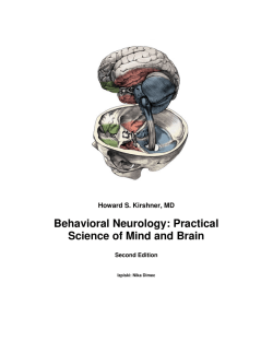 Behavioral Neurology: Practical Science of Mind and Brain