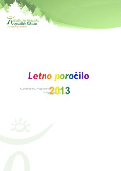 Letno poročilo 2013 - Mladinsko klimatsko zdravilišče Rakitna