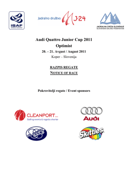 Audi Quattro Junior Cup 2011 Optimist 20. –– 21. Avgust / August