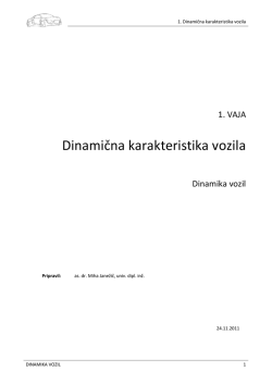 Predloga za vajo Dinamična karakteristika vozila (1.18 MB 2011