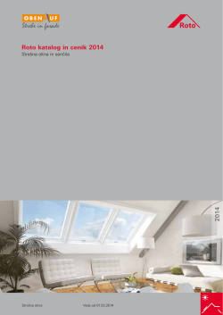 Roto katalog in cenik 2014 2 0 1 4 - Strešna okna