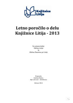 Letno poročilo o delu Knjižnice Litija - 2013