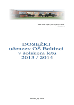 Dosežki učencev OŠ Beltinci v šolskem letu 2013/2014