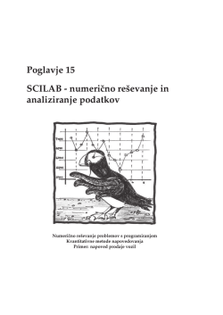 Poglavje 15 SCILAB - numeriˇcno reševanje in analiziranje podatkov