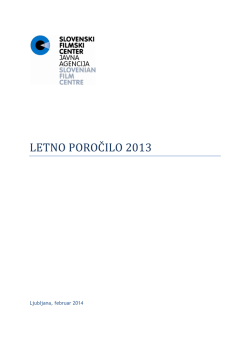 Letno poročilo 2013 - Slovenski filmski center