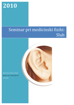 Seminar pri medicinski fiziki: Sluh