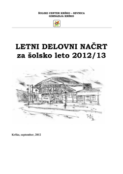 Letni delovni načrt 2012-13 - Šolski center Krško