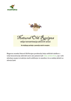 Blagovna znamka Natural Old Recipes predstavlja linijo
