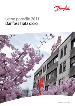 Letno poročilo 2011 Danfoss Trata d.o.o.