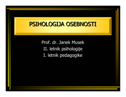 PSIHOLOGIJA OSEBNOSTI PSIHOLOGIJA OSEBNOSTI