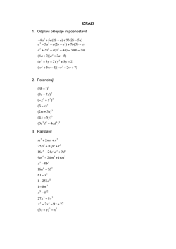 IZRAZI 1. Odpravi oklepaje in poenostavi! −4a2 +5a(2b
