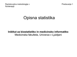 Opisna statistika - Inštitut za biostatistiko in medicinsko informatiko