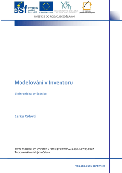 Modelování v Inventoru - Elearning VOŠ, SOŠ a SOU Kopřivnice