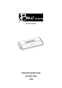 Brukerveiledning for Brecom VS 100 Vakuum maskin
