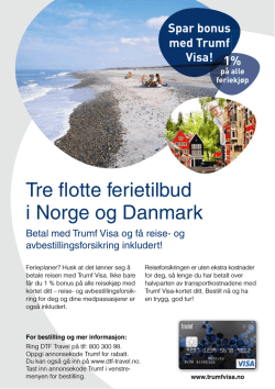 Tre flotte ferietilbud i Norge og Danmark