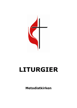 Liturgier for Metodistkirken (alle liturgiene samlet)