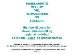 Presentasjon om pendlarute mellom Vik, Hermansverk og Sogndal