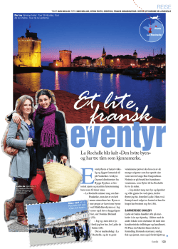 La Rochelle blir kalt &laquo;Den hvite byen&raquo; og har tre t&aring;rn som