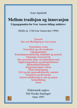 Arne Apelseth: Mellom tradisjon og innovasjon - Ivar Aasen