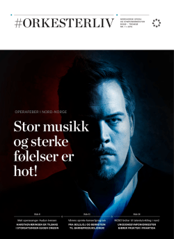 Last ned magasin - Nordnorsk Opera og Symfoniorkester