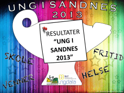 Ung i Sandnes 2013 - Gand Videregående Skole