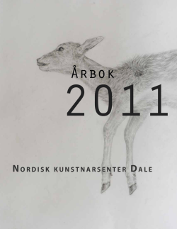 Årbok - Nordic Artists` Centre Dale / Nordisk Kunstnarsenter Dale